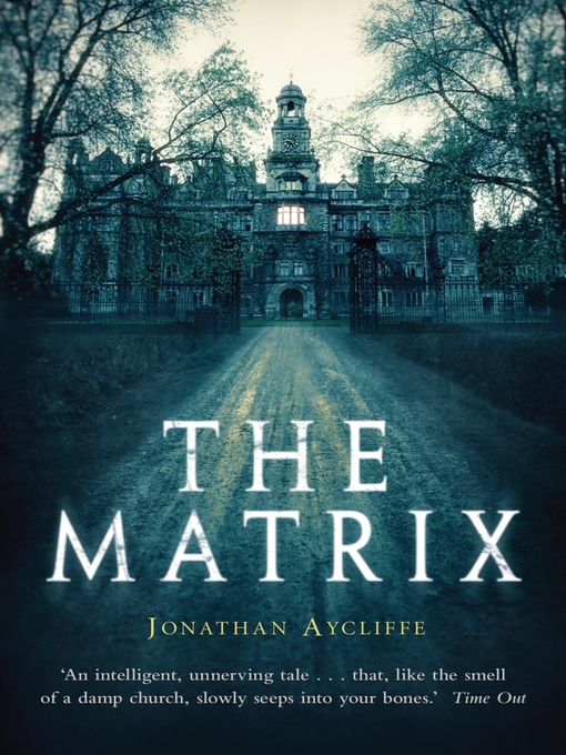Title details for The Matrix by Jonathan Aycliffe - Available
